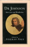 Dr. Johnson : interviews and recollections : edited by Norman Page.