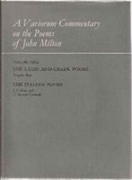 A Variorum commentary on the poems of John Milton. /