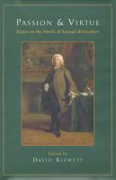 Passion and virtue : essays on the novels of Samuel Richardson /