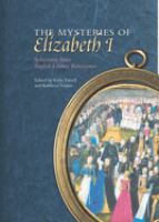 The mysteries of Elizabeth I : selections from English literary renaissance /