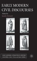 Early modern civil discourses /