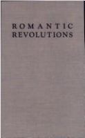 Romantic revolutions : criticism and theory /