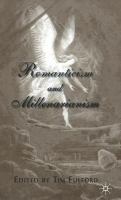 Romanticism and millenarianism /