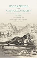 Oscar Wilde and classical antiquity /