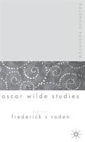 Palgrave advances in Oscar Wilde studies /