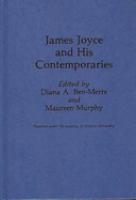 James Joyce and his contemporaries /