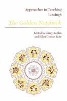 Approaches to teaching Lessing's The golden notebook /
