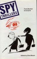 Spy thrillers : from Buchan to Le Carré /