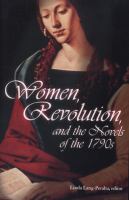 Women, revolution, and the novels of the 1790s /