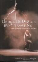 Druids, dudes, and beauty queens : the changing face of Irish theatre /