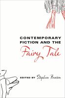 Contemporary fiction and the fairy tale /
