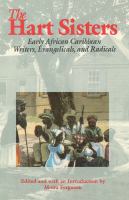 The Hart sisters : early African Caribbean writers, evangelicals, and radicals /