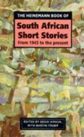 The Heinemann book of South African short stories /
