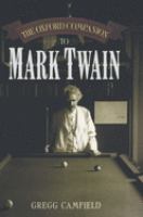 The Oxford companion to Mark Twain /