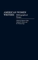 American women writers : bibliographical essays /