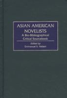 Asian American novelists : a bio-bibliographical critical sourcebook /