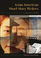 Asian American short story writers : an A-to-Z guide /