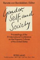 Gender, self, and society : proceedings of the IV International Conference on the Hispanic Cultures of the United States /