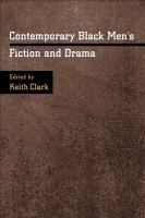 Contemporary Black men's fiction and drama /