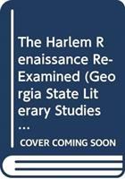 The Harlem renaissance re-examined /