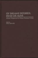 Of dreams deferred, dead or alive : African perspectives on African-American writers /