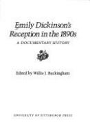 Emily Dickinson's reception in the 1890s : a documentary history /