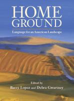 Home ground : language for an American landscape /