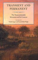 Transient and permanent : the transcendentalist movement and its contexts /