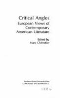 Critical angles : European views of contemporary American literature /