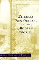 Literary New Orleans in the modern world /