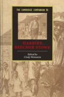 The Cambridge companion to Harriet Beecher Stowe /