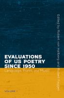 Evaluations of US poetry since 1950 /