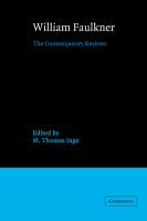 William Faulkner--the contemporary reviews /