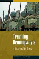 Teaching Hemingway's A farewell to arms /