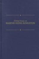 Critical essays on Maxine Hong Kingston /