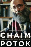 Chaim Potok : confronting modernity through the lens of tradition /