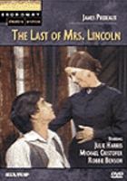 The Last of Mrs. Lincoln /