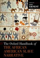 The Oxford Handbook of the African American Slave Narrative /