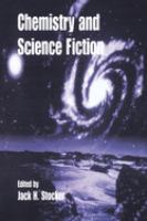 Chemistry and science fiction /