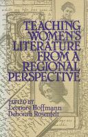 Teaching women's literature from a regional perspective /