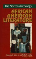 The Norton anthology of African American literature /