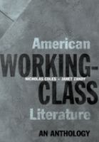 American working-class literature : an anthology /