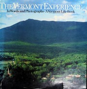 The Vermont experience, in words and photographs /