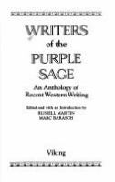 Writers of the purple sage : an anthology of recent western writing /