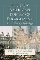 The new American poetry of engagement : a 21st century anthology /