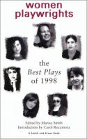 Women playwrights : the best plays of 1998 /