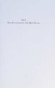 New playwrights : the best plays 2013 /