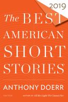 The best American short stories 2019 /