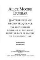 Masterpieces of Negro eloquence : the best speeches delivered by the Negro from the days of slavery to the present time /