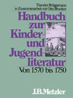 Handbuch zur Kinder- und Jugendliteratur.